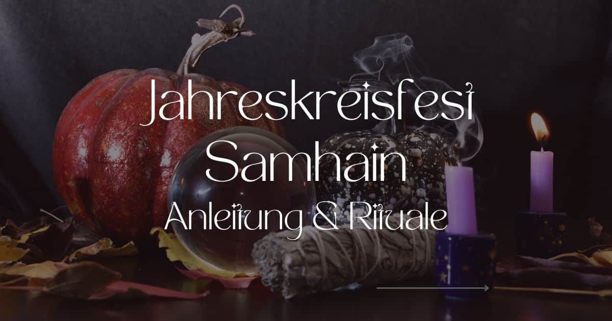 Samhain: eine magische Zeit beginnt